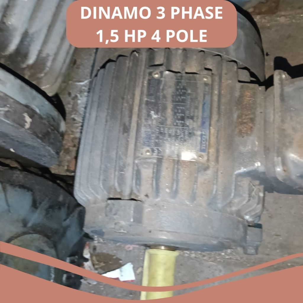 DINAMO BEKAS ELEKTRO MOTOR 1,5 HP 3 PHASE Rpm 1500 | SUPPLIER DINAMO SURABAYA