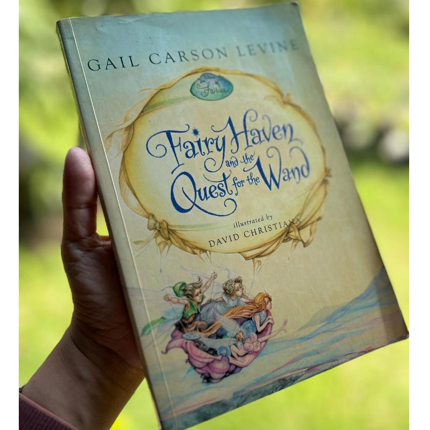 Fairy Haven and The Quest of The Wand Gail Carson Levine Buku Fantasy Anak Bahasa Inggris Preloved