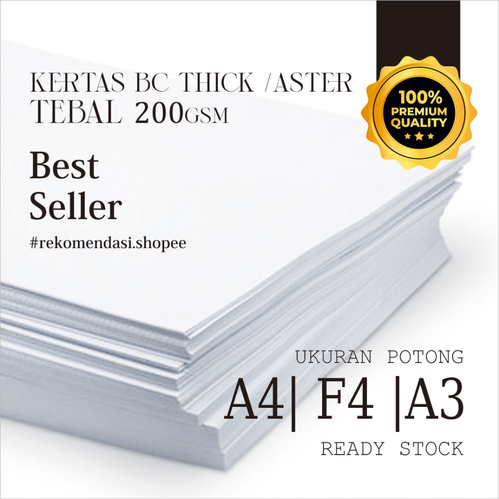 Kertas BC THICK PUTIH 200gsm / ASTER  A4 | F4 | A3 Ready stok halus putih 2 sisi PALING TEBAL