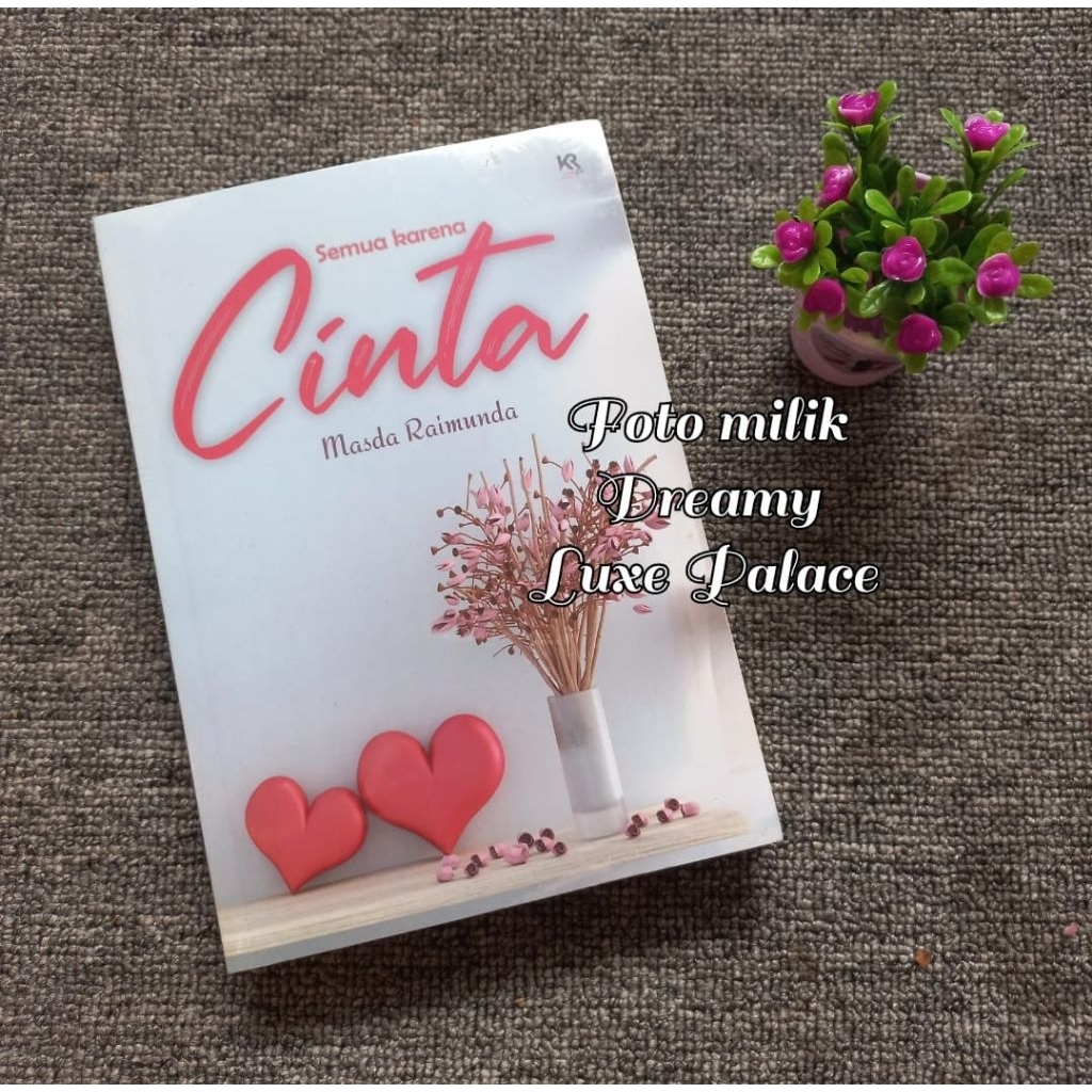 Novel Semua Karena Cinta by Masda Raimunda