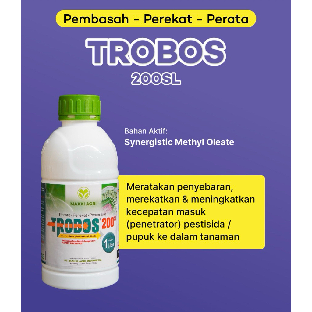 TROBOS 200SL Perekat - Perata - Penembus 250 ML Maxxi Agri