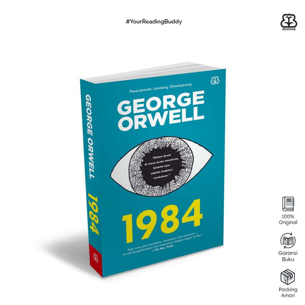 Novel 1984 - George Orwell - BENTANG PUSTAKA