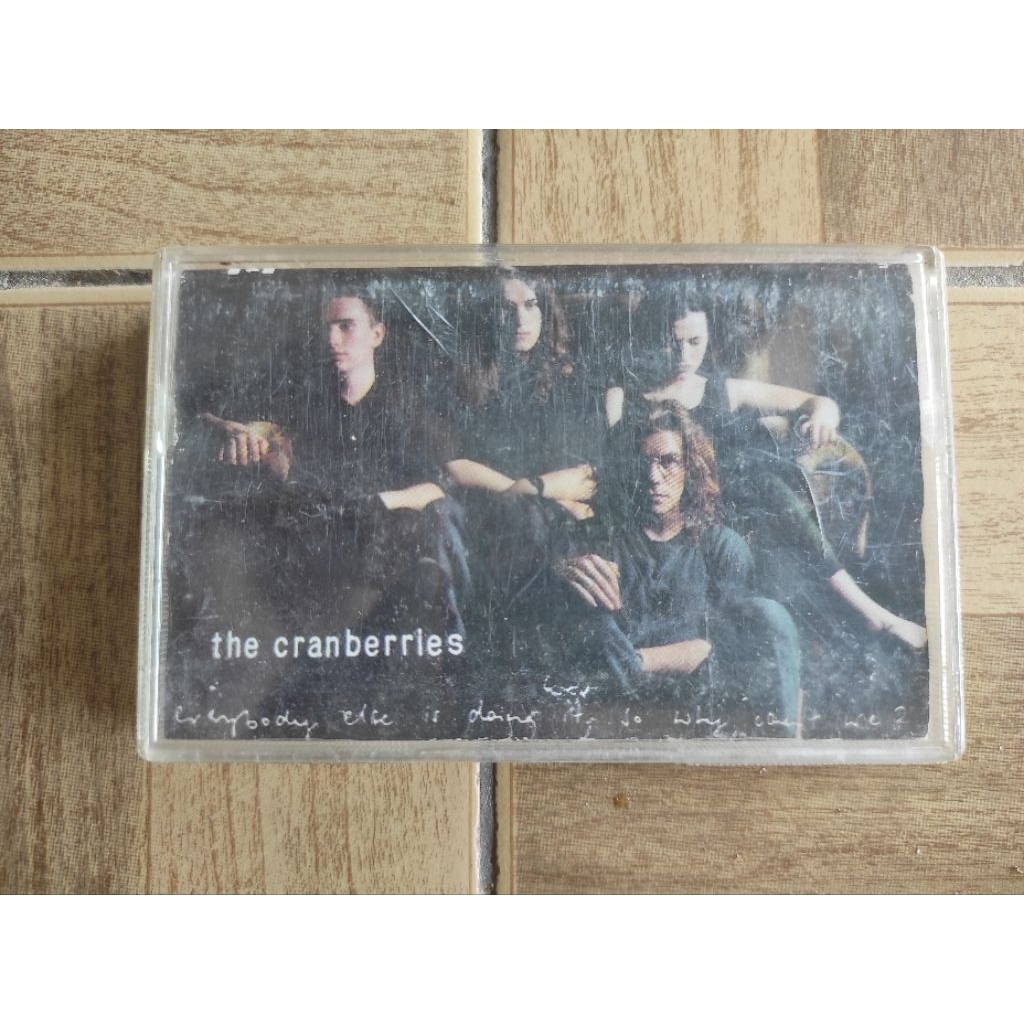 kaset pita the CRANBERRIES "everybody else is doing it,so why can't we?