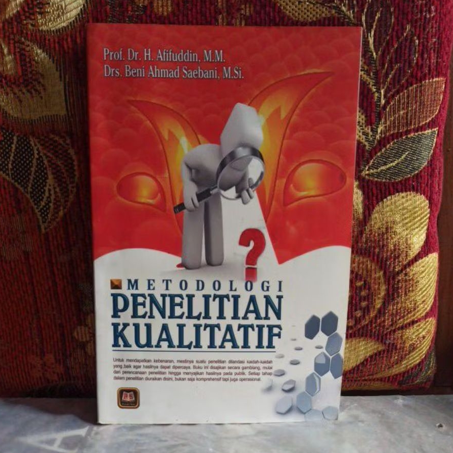 Buku Original METODOLOGI PENELITIAN KUALITATIF Prof Dr H Afifuddin, M. M Bekas