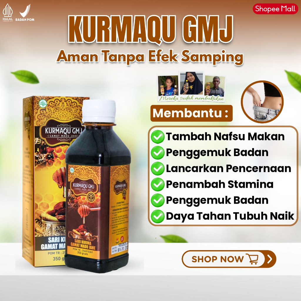Kurmaqu GMJ Penambah Nafsu Makan Penggemuk Badan Melancarkan Pencernaan Penambah Stamina