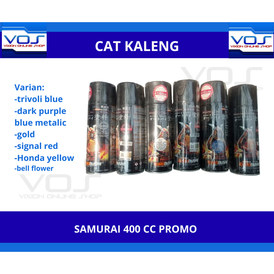 CAT KALENG SAMURAI 400 CC PROMO