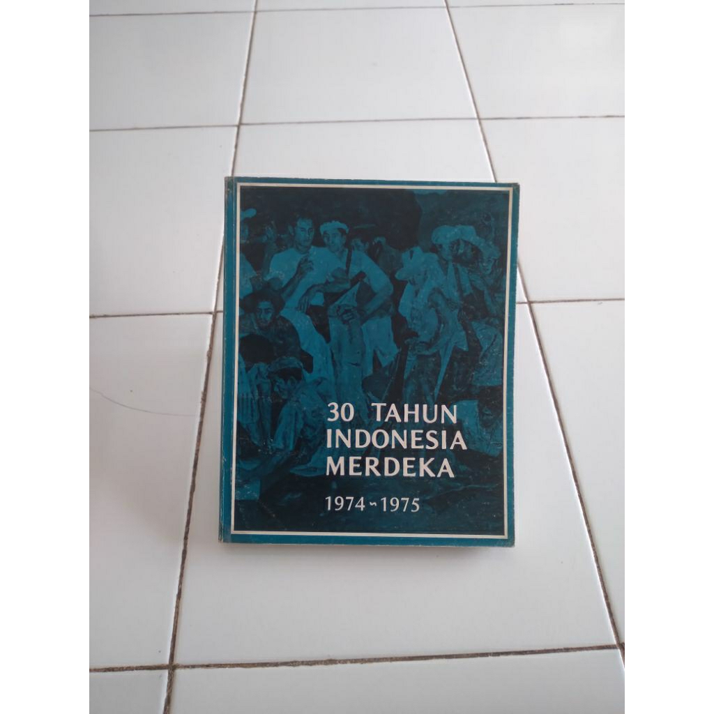 30 tahun indonesia merdeka 1974