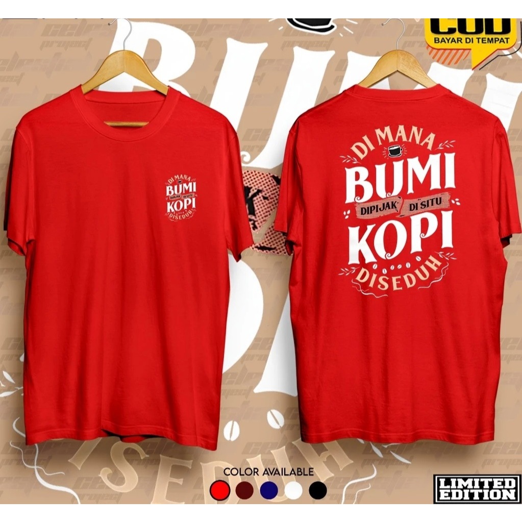 KAOS DIMANA BUMI DI PIJAK DISITU KOPI KAOS DISTRO DIMANA BUMI DI PIJAK DISITU KOPI PRIA WANITA