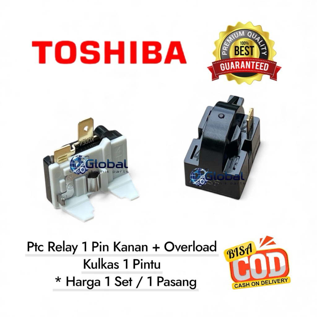 [1 Set ] Ptc Relay 1 Pin Kanan + Overload Kulkas 1 Pintu / Relay kulkas TOSHIBA 1 Pintu