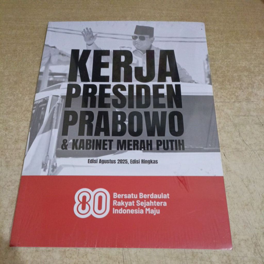 Buku KERJA PRESIDEN PRABOWO & KABINET MERAH PUTIH