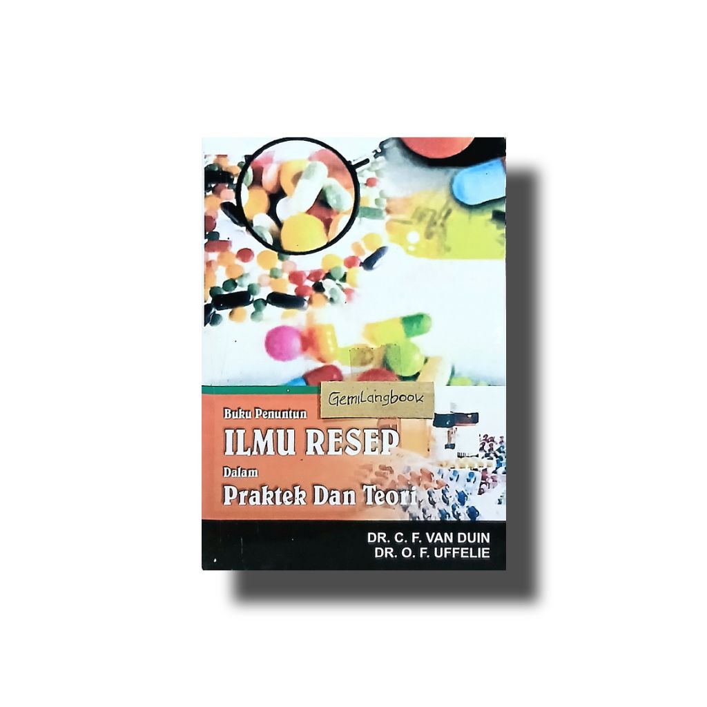 Farmasi Buku Penuntun Ilmu Resep Dalam Praktek Dan teori ( DR.C.F. VAN DUIN )