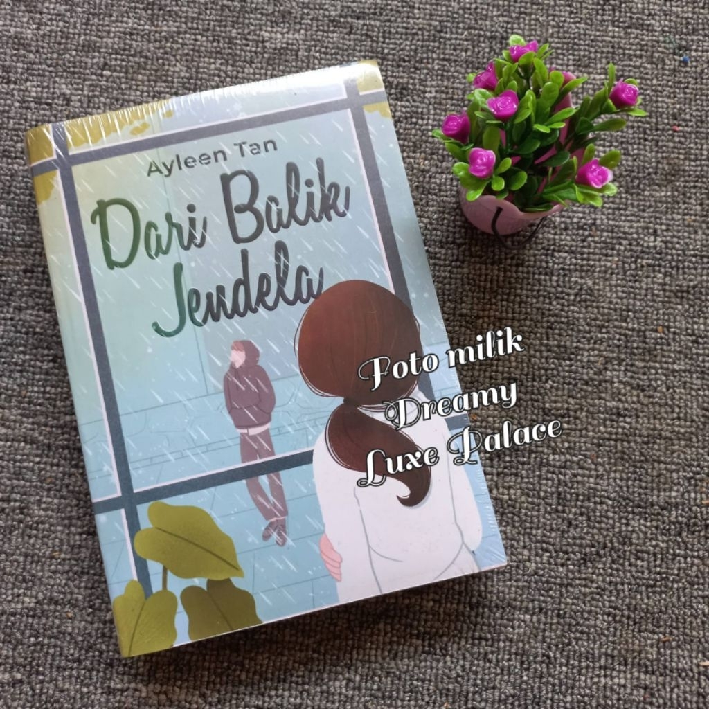 Novel Dari Balik Jendela by Ayleen Tan