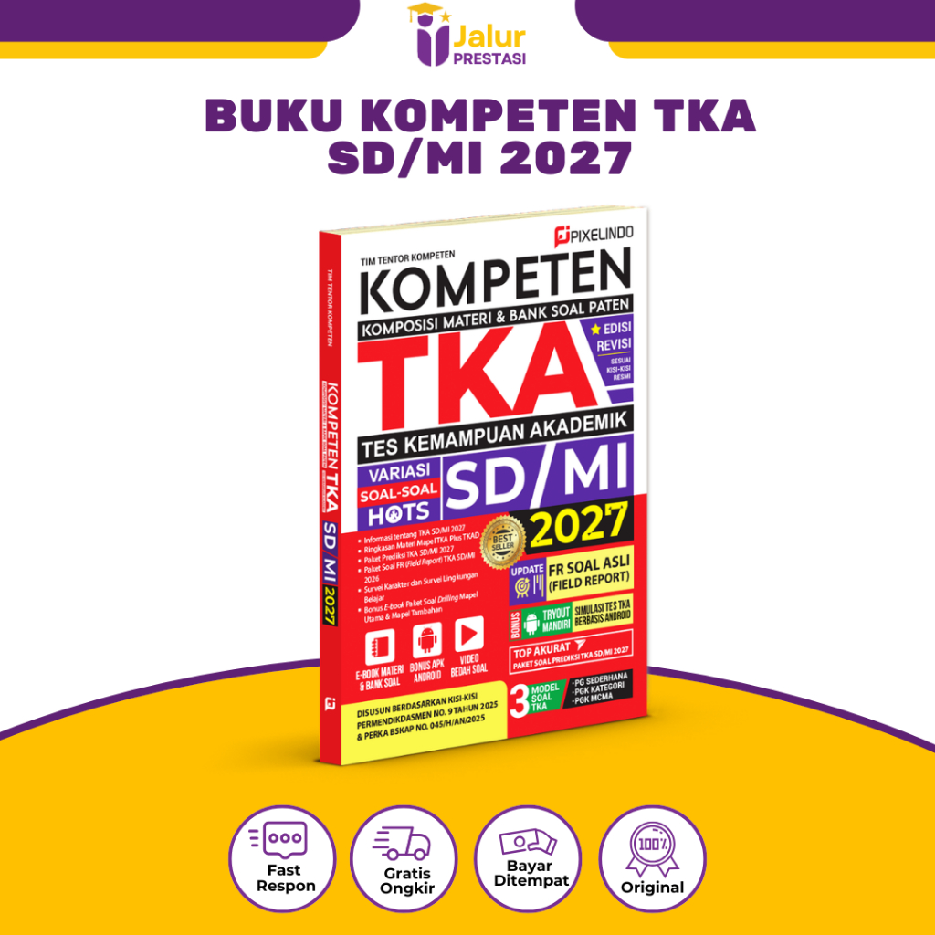 Buku Kompeten Tes Kemampuan Akademik TKA SD/MI 2027 Dilengkapi Variasi Soal HOTS - Pixelindo