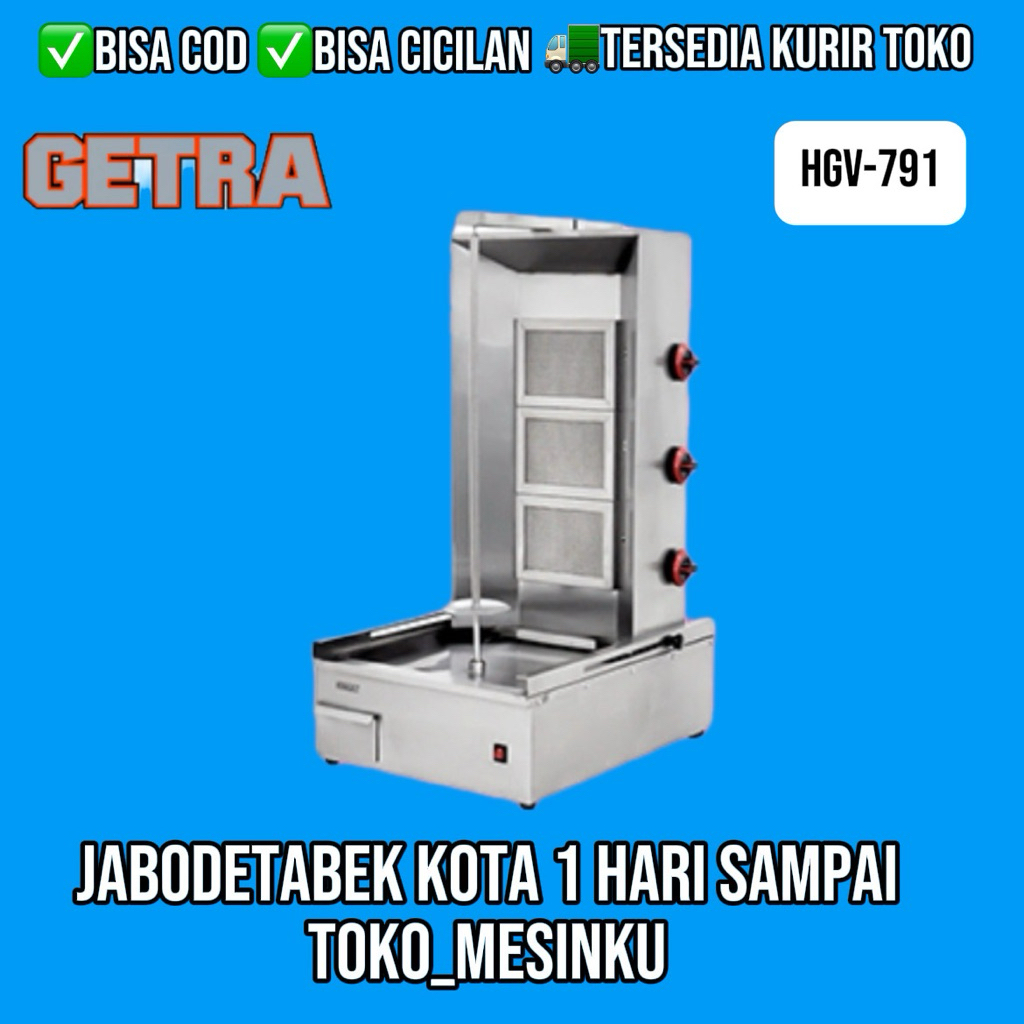 MESIN KEBAB GETRA HGV 791 ALAT PEMANGGANG DAGING KEBAB