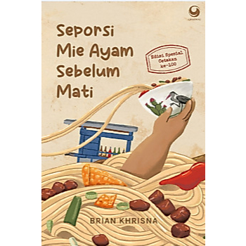 Seporsi Mie Ayam Sebelum Mati