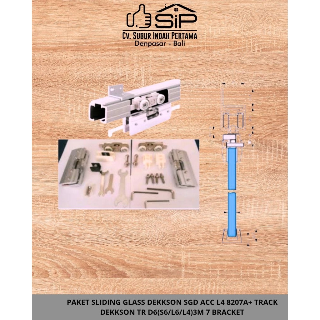 PAKET SLIDING GLASS DEKKSON SGD ACC L4 8207A + TRACK DEKKSON TR D6 (S6/L6/L4) 3M 7 BRACKET