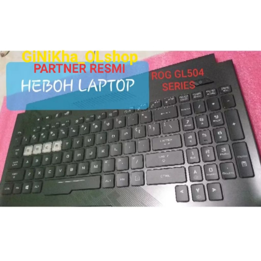 KEYBOARD ASUS ROG GL504  GL504GS GL504GV GL504GM GL504GW SERIES WITH PALMREST