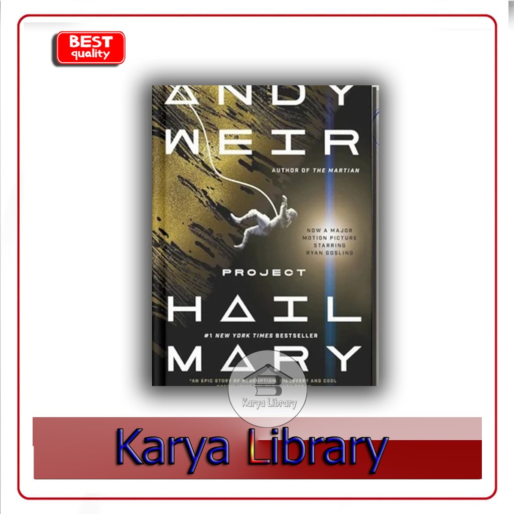 Project Hail Mary (A novel) by Andy Weir (english)