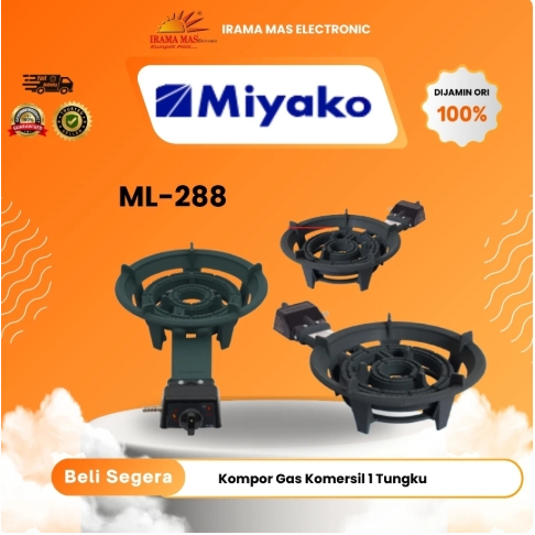 KOMPOR GAS MIYAKO ML 288 - Kompor Gas Besar/kompor komersil 1 Tungku Cor Besar