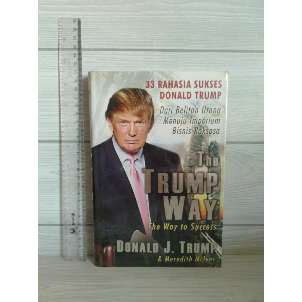 The Trump Way By Donald J.Trump