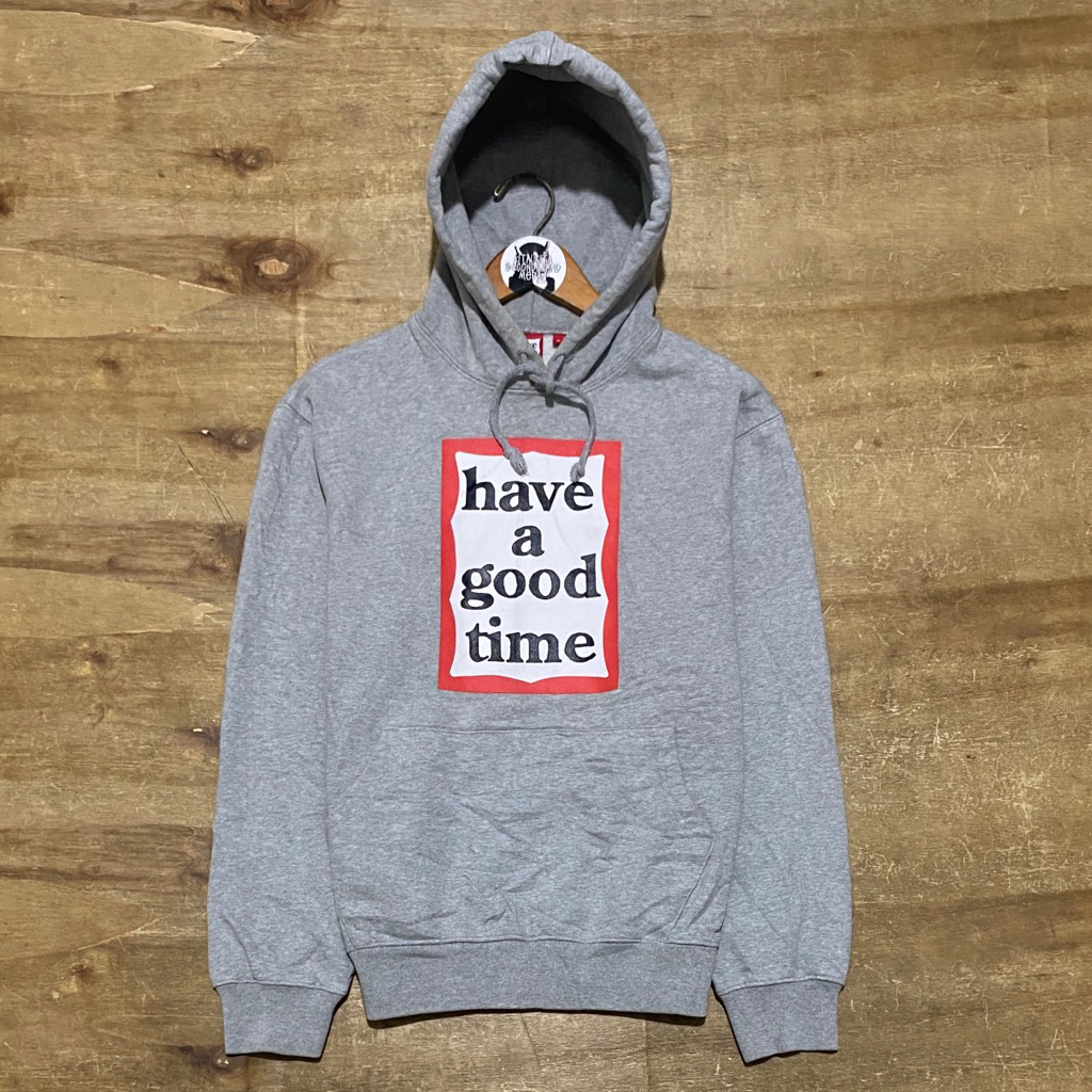 Have A Good Time Hoodie Original