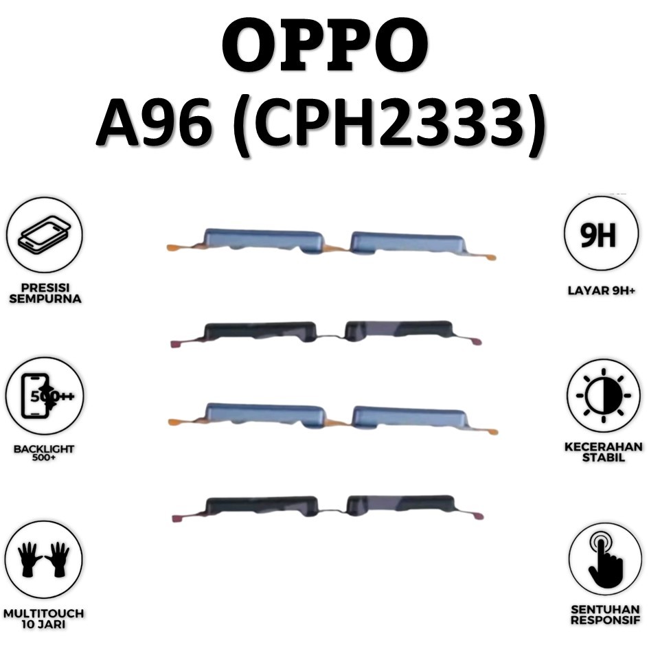 TOMBOL VOLUME OPPO A96 (CPH2333) ORI COMPLETE