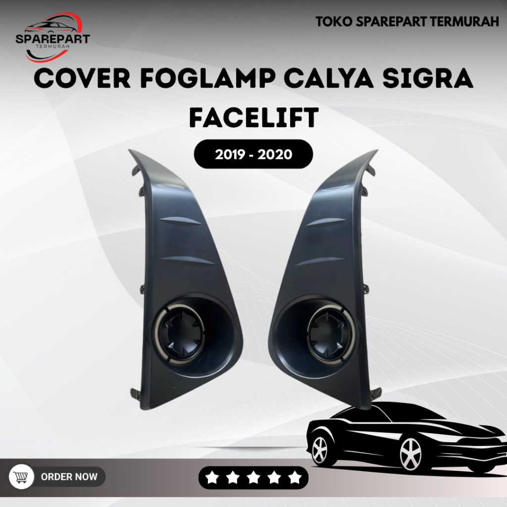 COVER FOGLAMP CALYA SIGRA FACELIFT 2019 - 2020