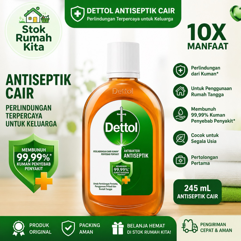 Dettol Antiseptik Cair 245ml - Membunuh 99,99% Kuman, Aman untuk Bayi, Desinfektan Serbaguna