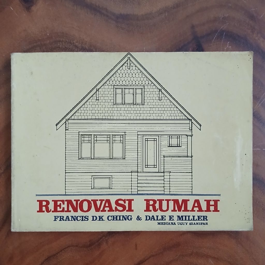 Buku Renovasi Rumah - Francis D. K. Ching & Dale E. Miller