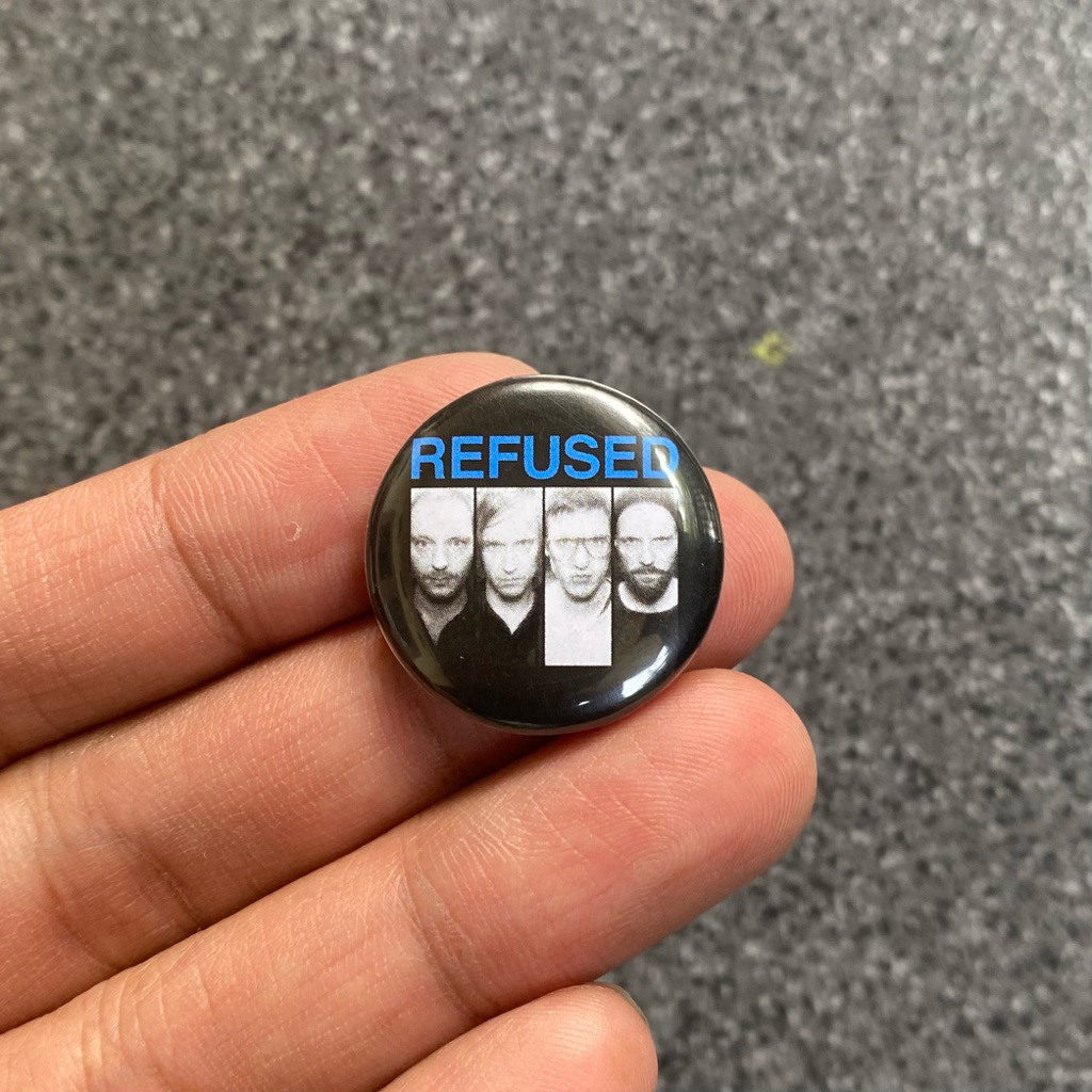 Button Pin 25mm Band REFUSED | Pin Bros Band Musik Post Hardcore