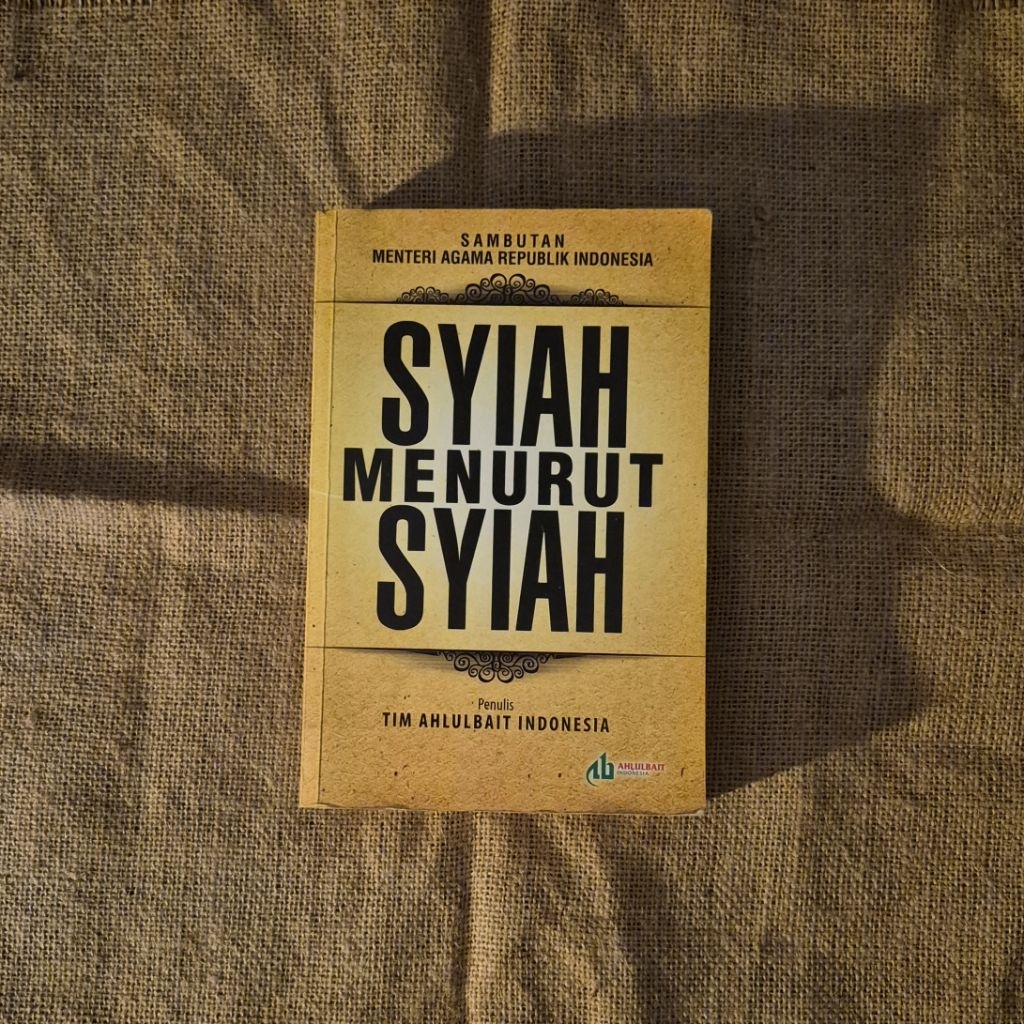 SYIAH MENURUT SYIAH - TIM AHLULBSIT INDONESIA