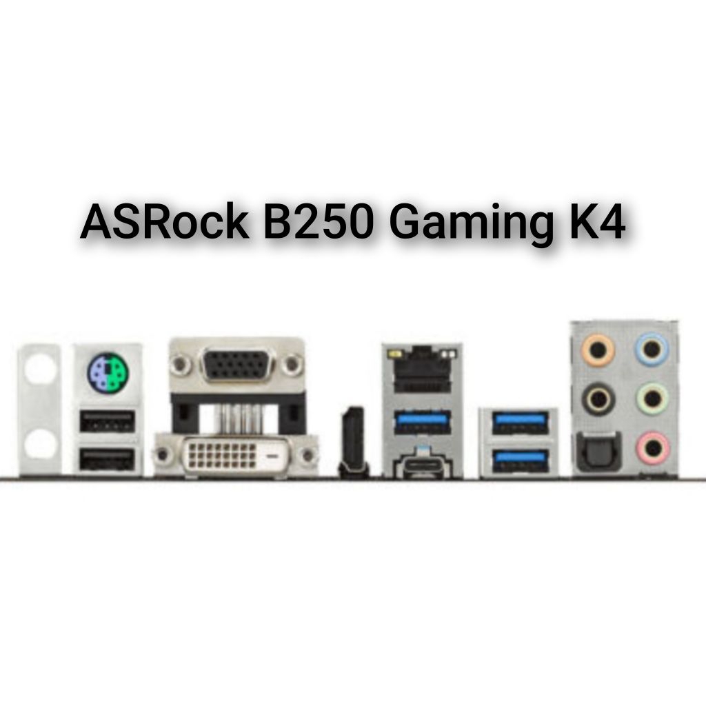 Backpanel O/I ASRock B250 Gaming K4