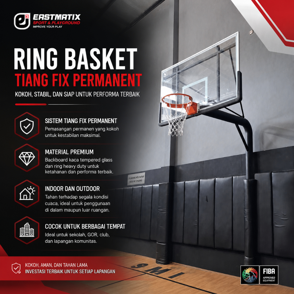 EASTMATIX - Ring Basket Tiang Permanent Premium Standard FIBA
