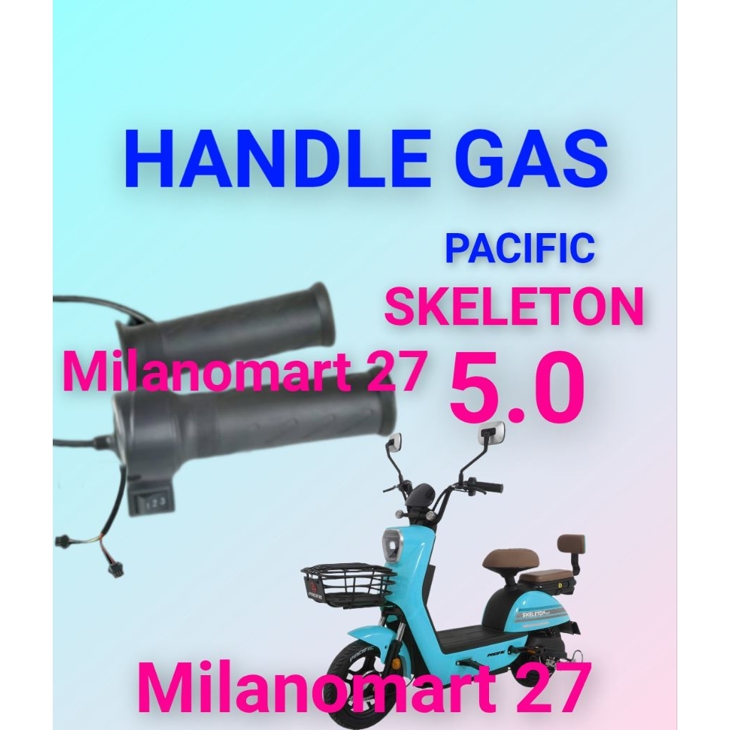 handle gas sepeda listrik pacific skeleton 5.0 throttle gas sepeda listrik pacific skeleton 5.0