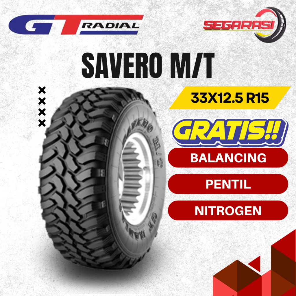 GT RADIAL SAVERO M/T 33X12.5 R15 TUBELESS - BAN MOBIL GT RADIAL SAVERO MT 33 X 12,5 R15