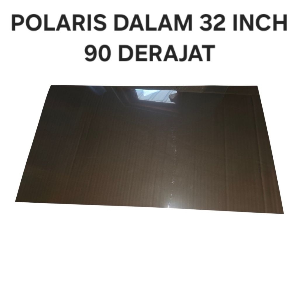 Polaris Film Layar LED/LCD TV 32 Inch Sudut 90 Derajat - Kualitas Premium
