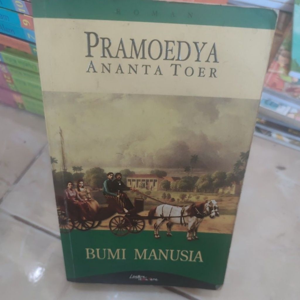 Novel Bumi Manusia Pramoedya Ananta Tour Original