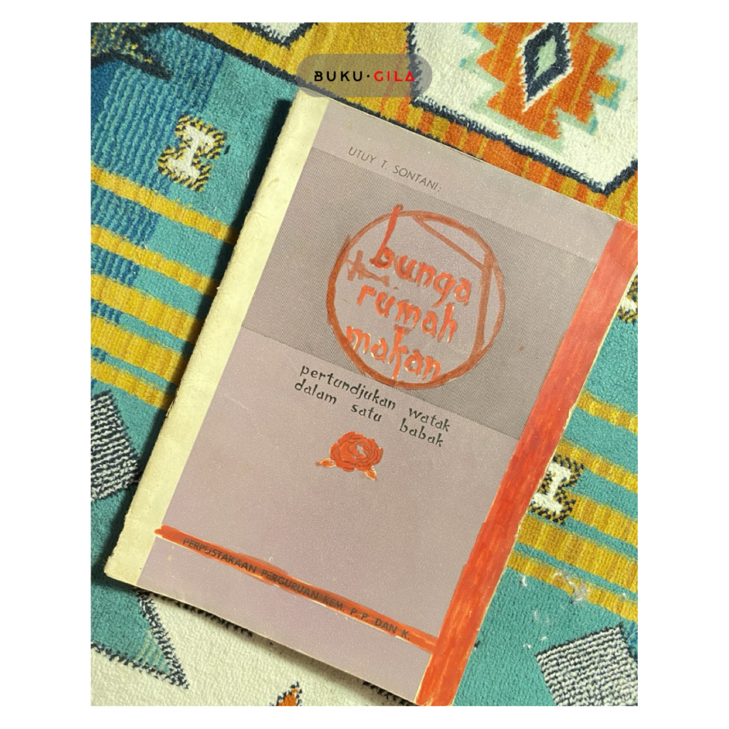 BUKU BUNGA RUMAH MAKAN UTUY T. SONTANI ORIGINAL LANGKA
