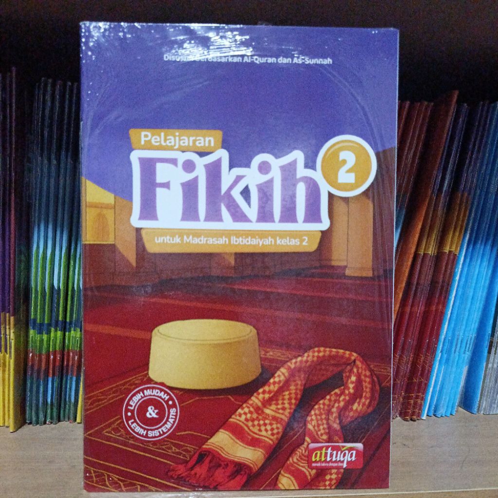 Buku Pendidikan Fikih Ibadah Kelas 2 SD / MI Attuqa