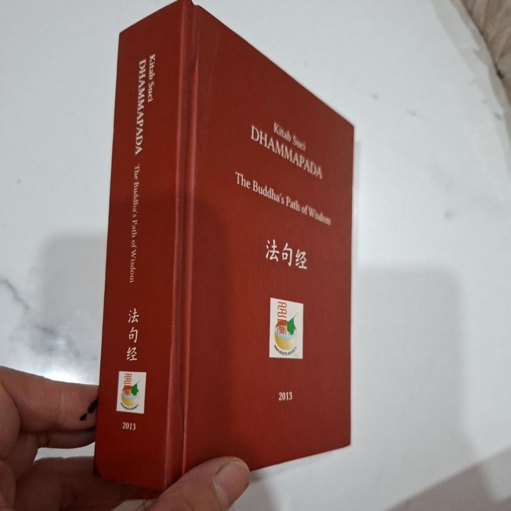 BUKU KITAB SUCI DHAMMAPADA TAHUN 2013 (TIGA BAHASA