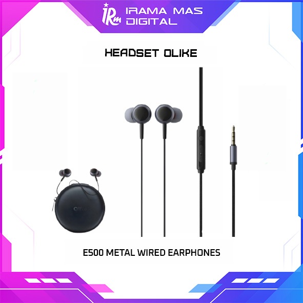 FLASH SALE HEADSET OLIKE - E500 METAL WIRED EARPHONES