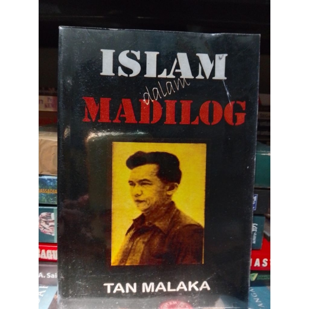 TAN MALAKA(KW VERSION) ISLAM DALAM MADILOG