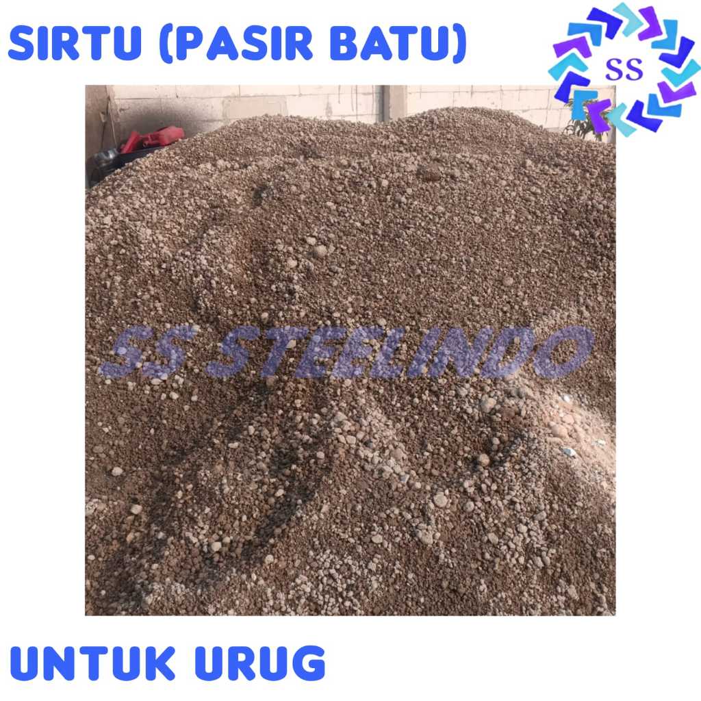 PASIR BATU (SIRTU) URUG - URUK KIJANG - ENGKEL