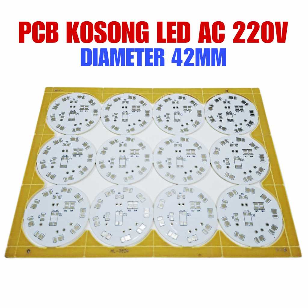 PCB KOSONG LED AC 220V DIAMETER 42MM - PCB LAMPU LED AC 42MM - PCB FIBER LED AC