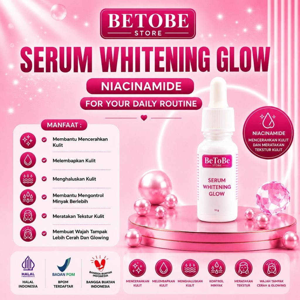 Betobe Serum Whitening Glow Membantu Meratakan WAna Kulit, Menghaluskan Kulit Dan Melembabkan Kulit