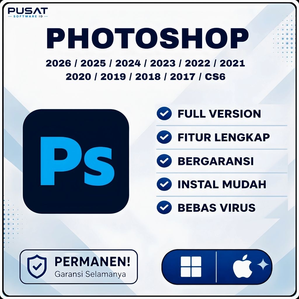 Photoshop 2026 - CS6 Full Version Lifetime Permanen Windows & Mac Os | Tersedia Versi 2026 / 2025 / 