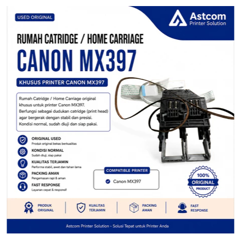 Rumah Cartridge Home Carriage Canon MX397 Original Bekas Normal Siap Pakai