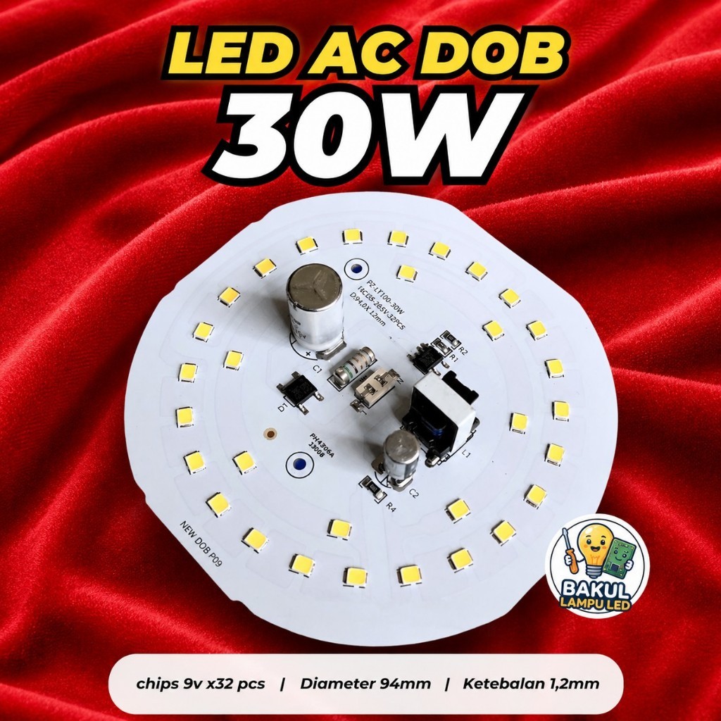 PCB LED AC (DOB) 30W ~Bakul_Lampu_Led~