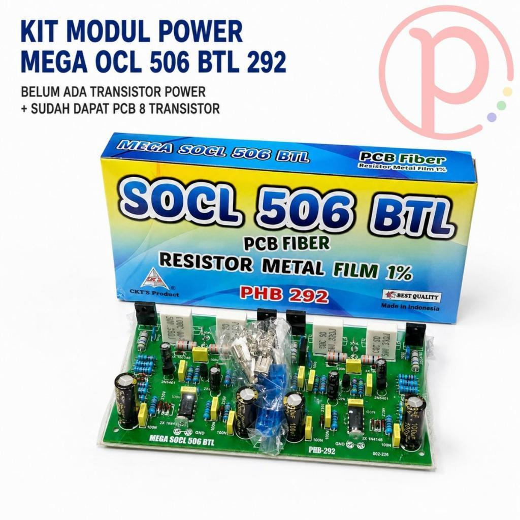 Kit Driver Mega OCL 506 BTL PHB 292 / CKJ Tipe PHB292 Modul Stereo Power Amplifier CKJ 506 BTL 292