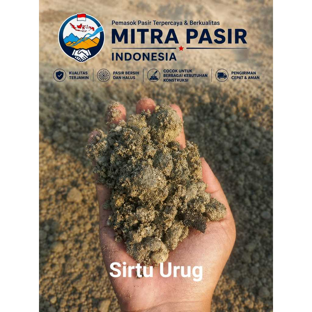 SIRTU 1 ENGKEL | Pasir Campur | Material Bangunan Untuk Urugan & Konstruksi